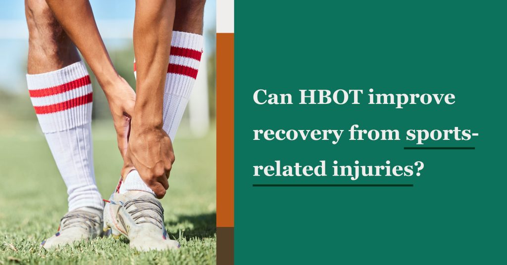 Can HBOT improve recovery from sports-related injuries?