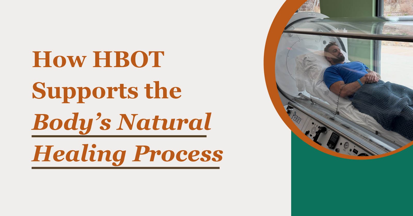 Blog graphic of a man in hypberbaric oxygen chamber in Plano, TX talking about how HBOT supports the body's natural healing process